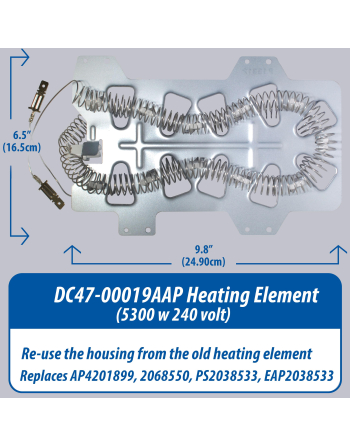 DC47-00019A Appli Parts Heating Element Kit DC47-00019AKAP 
Includes: DC47-00019A Heater, DC47-00018A Thermostat, DC96-00887A Fuse, DC47-00016A Fuse
