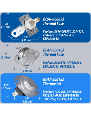 DC47-00019A Appli Parts Heating Element Kit DC47-00019AKAP 
Includes: DC47-00019A Heater, DC47-00018A Thermostat, DC96-00887A Fuse, DC47-00016A Fuse