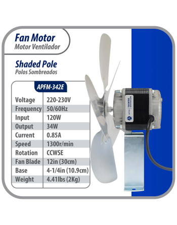 Appli Parts refrigeration condenser motor 34W 220V 50/60Hz 1.2A 1300rpm includes base and 12in aluminum Fan Blade CCW shaft end Universal fit APFM-342E